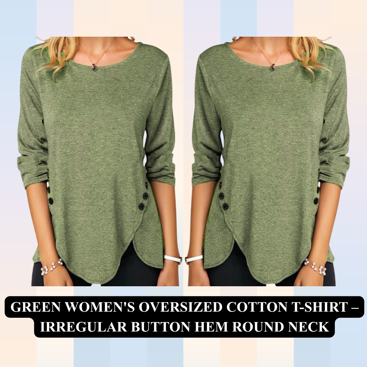 Women's Oversized Cotton T-Shirt – Irregular Button Hem Round Neck